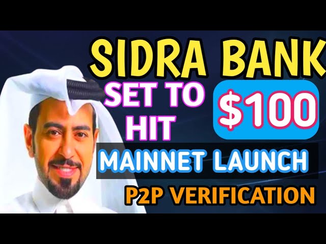 SidraBank Coin PREDICTED  TO HIT $100 Value By 2025 | Sidra Bank New Update | Sidra Bank Mainnet
