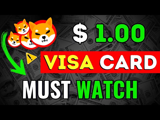 BREAKING: VISA CARD WILL SEND SHIBA INU TO $1.00 OVERNIGHT - SHIBA INU NEWS! CRYPTO MARKET UPDATE