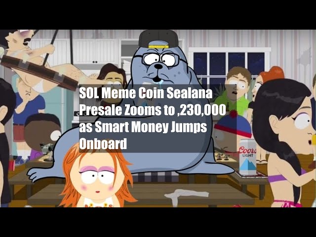 SOL Meme Coin Sealana Presale Zooms to $1,230,000 as Smart Money Jumps