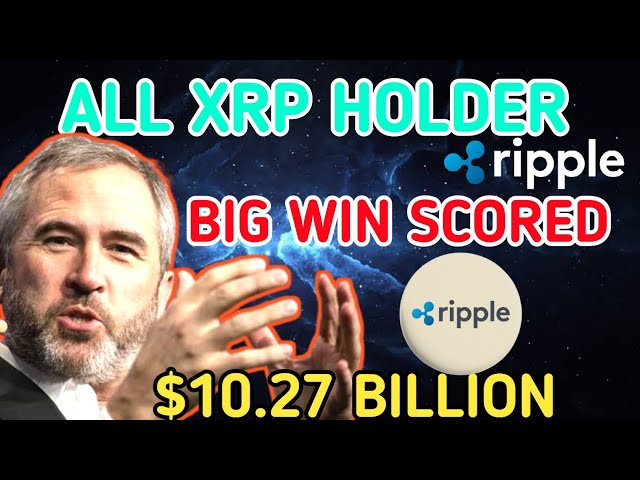 XRP NEWS TODAY: Ripple CEO Brad Garlinghouse States Big Win | XRP In $10.27 Billion Investments