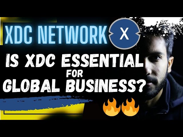 🚨XDC NETWORK: IS $XDC ESSENTIAL FOR GLOBAL BUSINESS???🚨