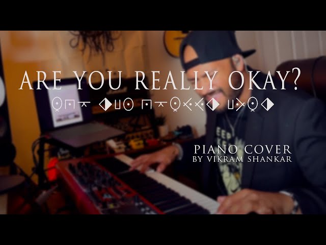 Sleep Token - Are You Really Okay? - Piano Cover by Vikram Shankar
