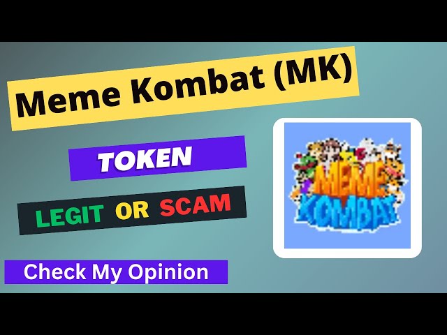 Meme Kombat (MK) Token is a Legit or Scam | Is MK token Legit or Scam ?