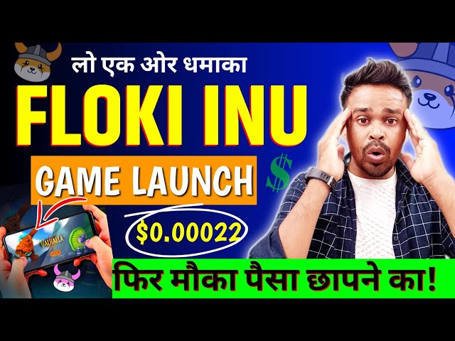 floki inu coin news today |😈Another explosion🤣 GAME LAUNCH 💰 $0.00022🥳 crypto news today | floki inu