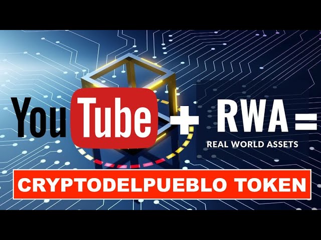 🚨 YOUTUBE + RWA = CRYPTODELPUEBLO 🫡 社区和实验项目 ⚠️ 代币符文 🎯