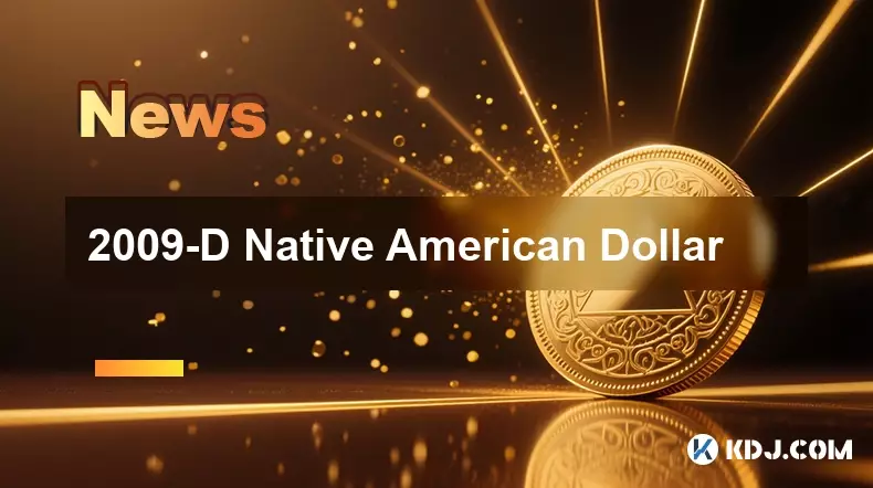 2009-D Native American Dollar