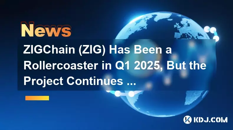 ZIGChain (ZIG) Has Been a Rollercoaster in Q1 2025, But the Project Continues to Perform Exceedingly Well ZIGChain (ZIG) Has Been a Rollercoaster in Q1 2025, But the Project Continues to Perform Exceedingly Well