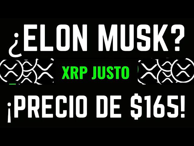 XRP Ripple：Elon Musk揭示的不想要XRP的公允價值（$ 165.94） - 來自Ripple XRP的新聞