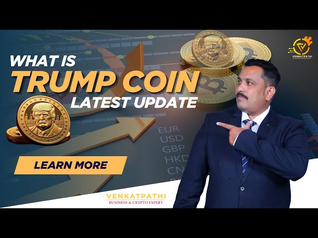 What is Trump Coin I By Venkatapathi I Business & Crypto Expert I #trump #trumpcoin #earnbitcoin