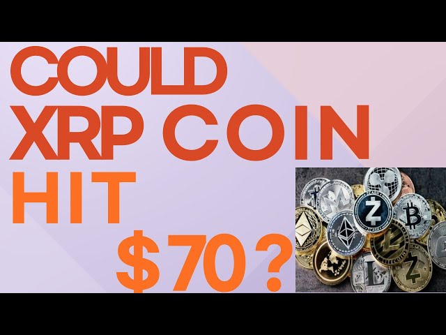 (Coin Outlook) COIN XRP pourrait-il atteindre 70 $?