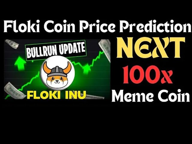 Floki inu ₹ 1 जinsयेगा | Floki Inu prochain 100x memcoin | Prédiction des prix