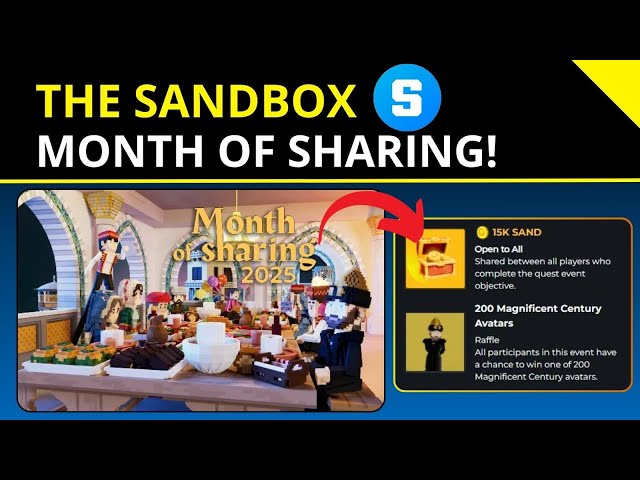 The Sandbox: New Event Month of Sharing 2025 - Earn $SAND & Exclusive Avatars!