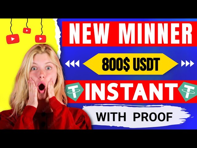 USDT Mining Site | Verdienen $dt | (USDT Mining Bergmann -Rückzug) | USDT Mining | Kostenloser USDT -Bergbau