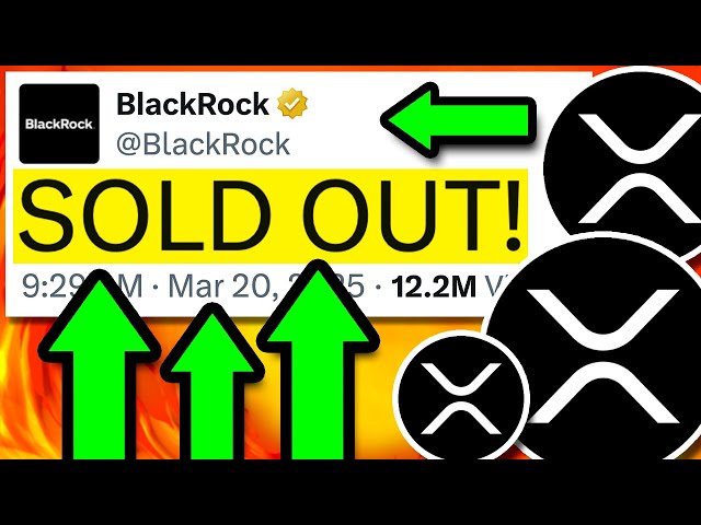 XRP RIPPLE: BLACKROCK JUST BOUGHT IT ALL! $35,000 XRP PUMP CONFIRMED! - RIPPLE XRP NEWS TODAY