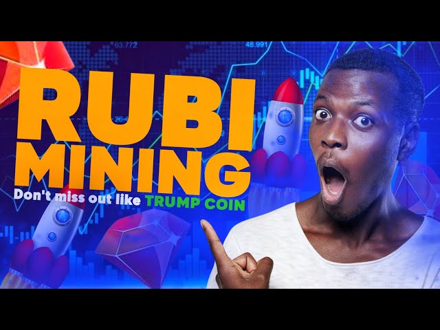 🔥rubi硬币开采2025：不要像狗狗一样错过