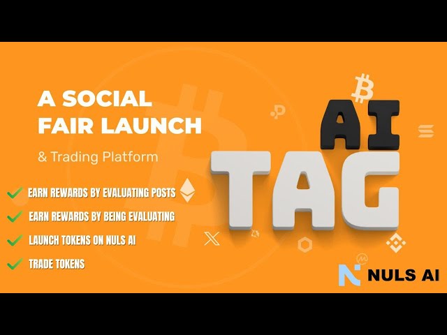 Tag AI! Gagnez des récompenses en publiant et créez votre jeton de communauté!