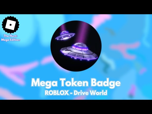 [Événement] Comment obtenir le méga badge de jeton dans Drive World - Roblox (tutoriel)