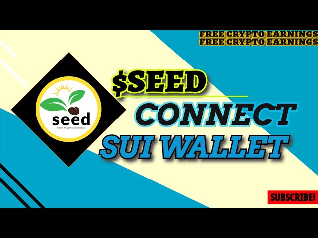 $ Mise à jour des semences Comment connecter Sui Wallet | Seed | | AirDrop | | Crypto |
