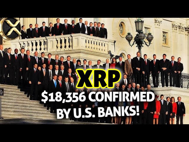 🚨 XRP Shocker: US Fed confirme 18 356 $ Banks de rachat prêt à agir!