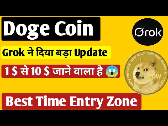 Doge Coin Price Pridiction !! Grok AI gave big update! What can reach the price from 1 $ to 10 $