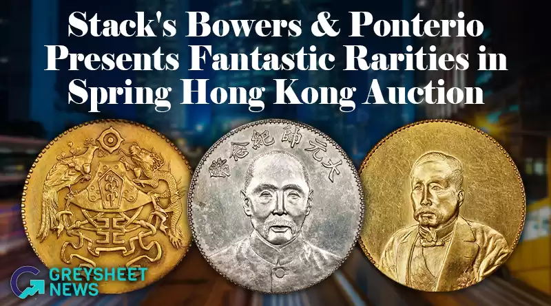 Stack's Bowers & Ponterio abhalten Frühling 2025 Hongkong Auktion
