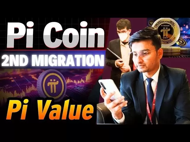 PI -Netzwerk Neues Update | PI -Netzwerkliste | PI -Münzpreis | PI 2. Migration | PI Coin News