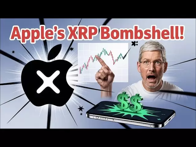 蘋果剛剛購買了數十億XRP，這更改了所有內容（XRP為1K $ 1K？）