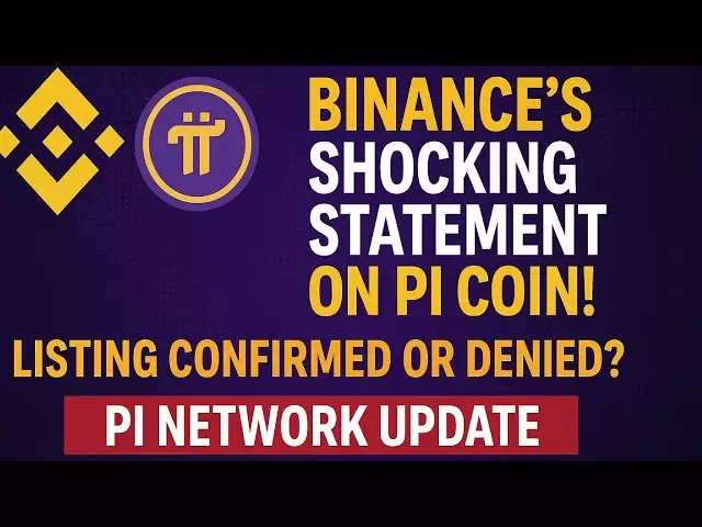 BINANCE'S SHOCKING STATEMENT ON PI COIN! 🔥 LISTING CONFIRMED OR DENIED? PI NETWORK UPDATE