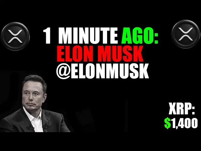 埃隆·马斯克（Elon Musk）今晚抽XRP？ 🚀波动XRP套件，可大规模激增至$ 1,400！