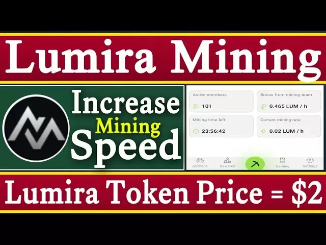 Augmentation de la vitesse minière de Lumira | Token Lumira = 2 $ | Mira Network soutenu par PI Network | Rizwan floch