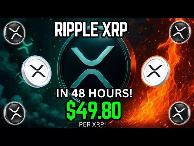BREAKING XRP Holders Are 48 HOURS AWAY From $49.80 PER XRP!