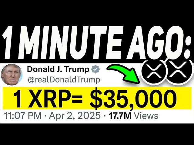 XRP Ripple Donald Trump不小心泄漏了XRP价格！ （已批准$ 35,000泵）今天的Ripple XRP新闻