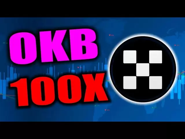 今天OKB新聞：如果您持有OKB，則必須看到此-OKB價格預測2025