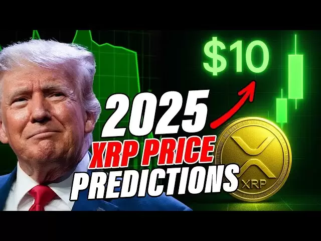 Ripple XRP新闻 - 特朗普预测蓬勃发展的市场！ 🚀XRP会爆炸到新的高点吗？