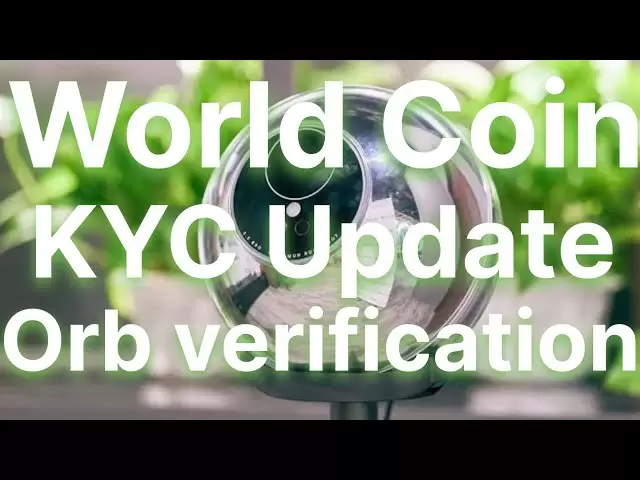 World Coin I Kyc New Update World Coin L Orb Verification