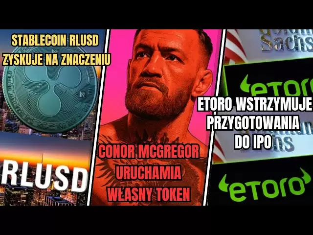 McGregor发布令牌！ paypal添加了Solana，Etoro停止IPO，鲸鱼远离Sol！