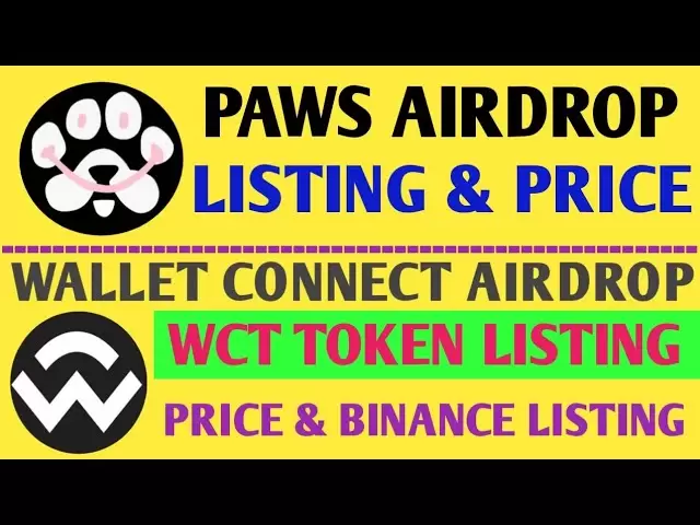 Paws Airdrop Listing Date & Price Prediction | Wallet Connect Update | WCT Token Listing & Price