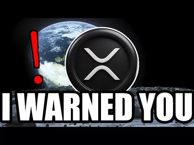XRP -Inhaber - wir haben Sie gewarnt! 🚨 Sehen Sie sich das an, bevor es zu spät ist!
