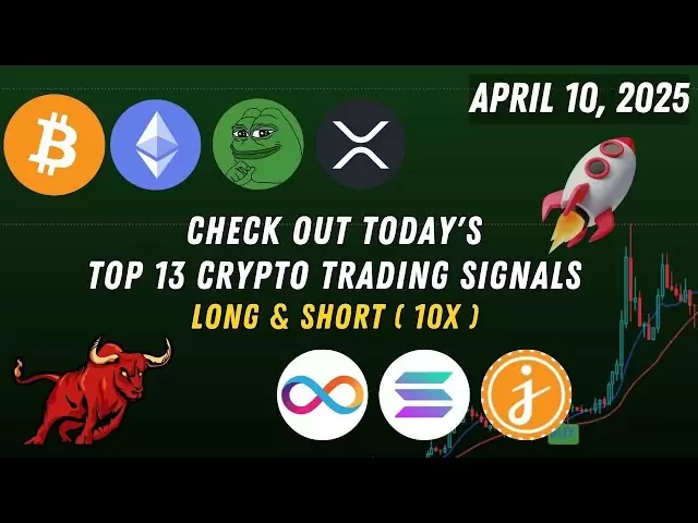 前13个交易信号长和短职位Eth Coin，XRP硬币，EOS Coin，Avax Coin，2025年4月10日