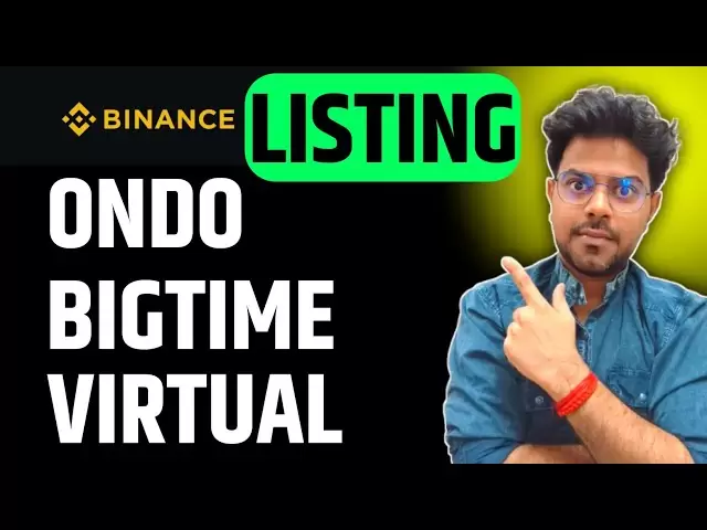 🔥举行列出了bigtime ondo ondo nivtual！今天的大硬币新闻