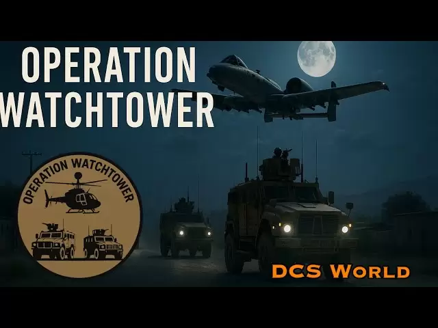 DCSワールド|オペレーションウォッチタワー|アフガニスタン| Mrap Night Coin Mission