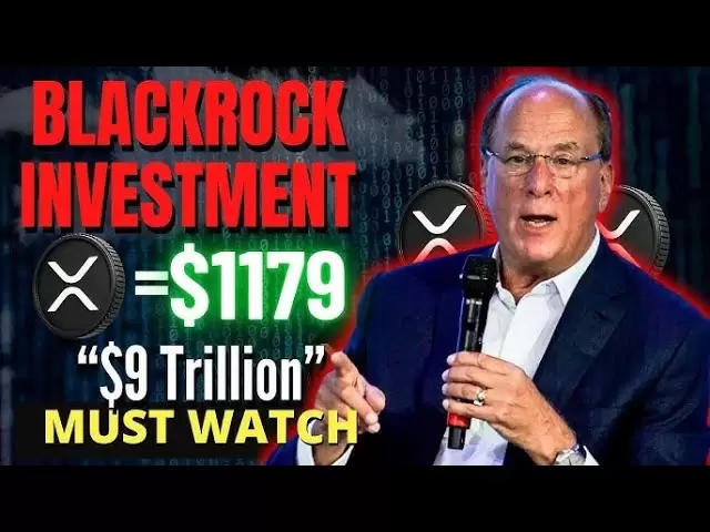 衝撃的な真実ブラックロックはあなたに知ってほしくありません - レヴィのXRP予測はあなたの心を吹き飛ばします！