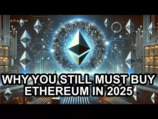 Ethereum ist immer noch gut zu kaufen im Jahr 2025 !! Wir brauchen das ETH -Ökosystem