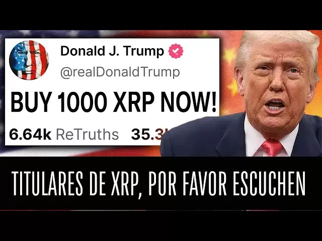 Il y a 2 minutes! Trump dit: avec 1000 XRP, vous êtes déjà riche! XRP News aujourd'hui
