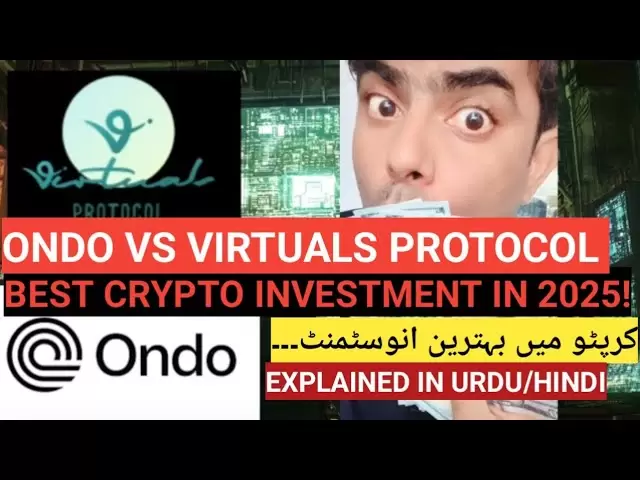 Protocole Ondo vs Virtuals! Meilleur investissement en 2025.