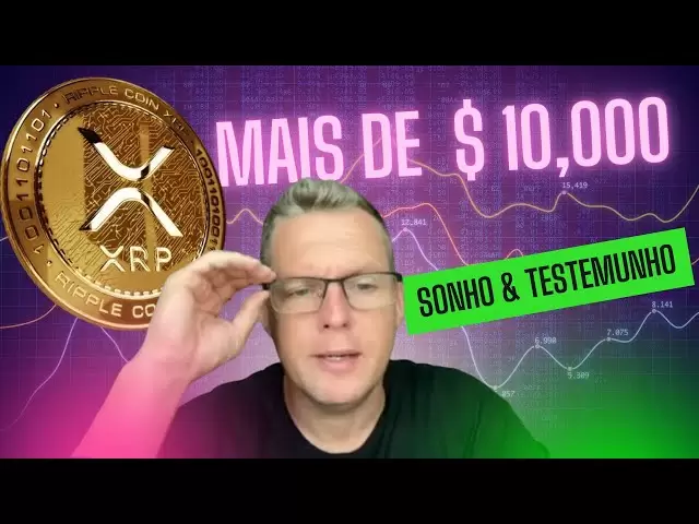 xrp |魂を救うために通貨あたり10,000ドルを超えるXRPの預言的な夢！