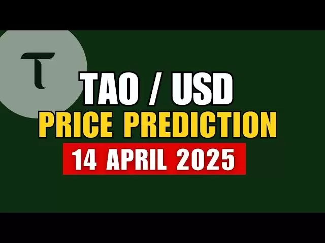 Prédiction de prix Tao Coin et cibles suivantes | Taobittensor Tao 14 avril 2025