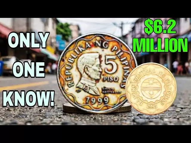 1999 5 Piso Philippines硬币 - 世界上最稀有的4个硬币值得大笔钱！