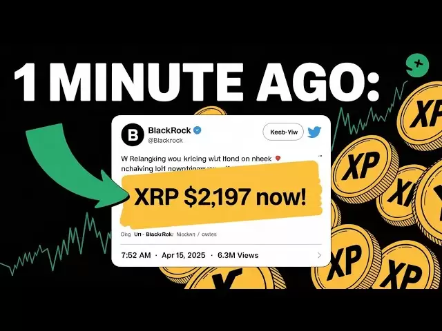 Ripple XRPNews💥“ BlackRock洩漏XRP價格？！🚨$ 2,197 XRP泵入式泵？| Ripple XRP News今天”