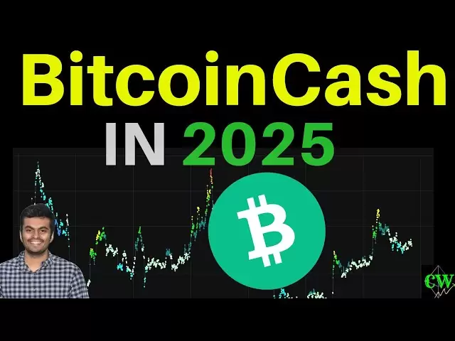 比特币现金（$ bch）|预测2025🚀